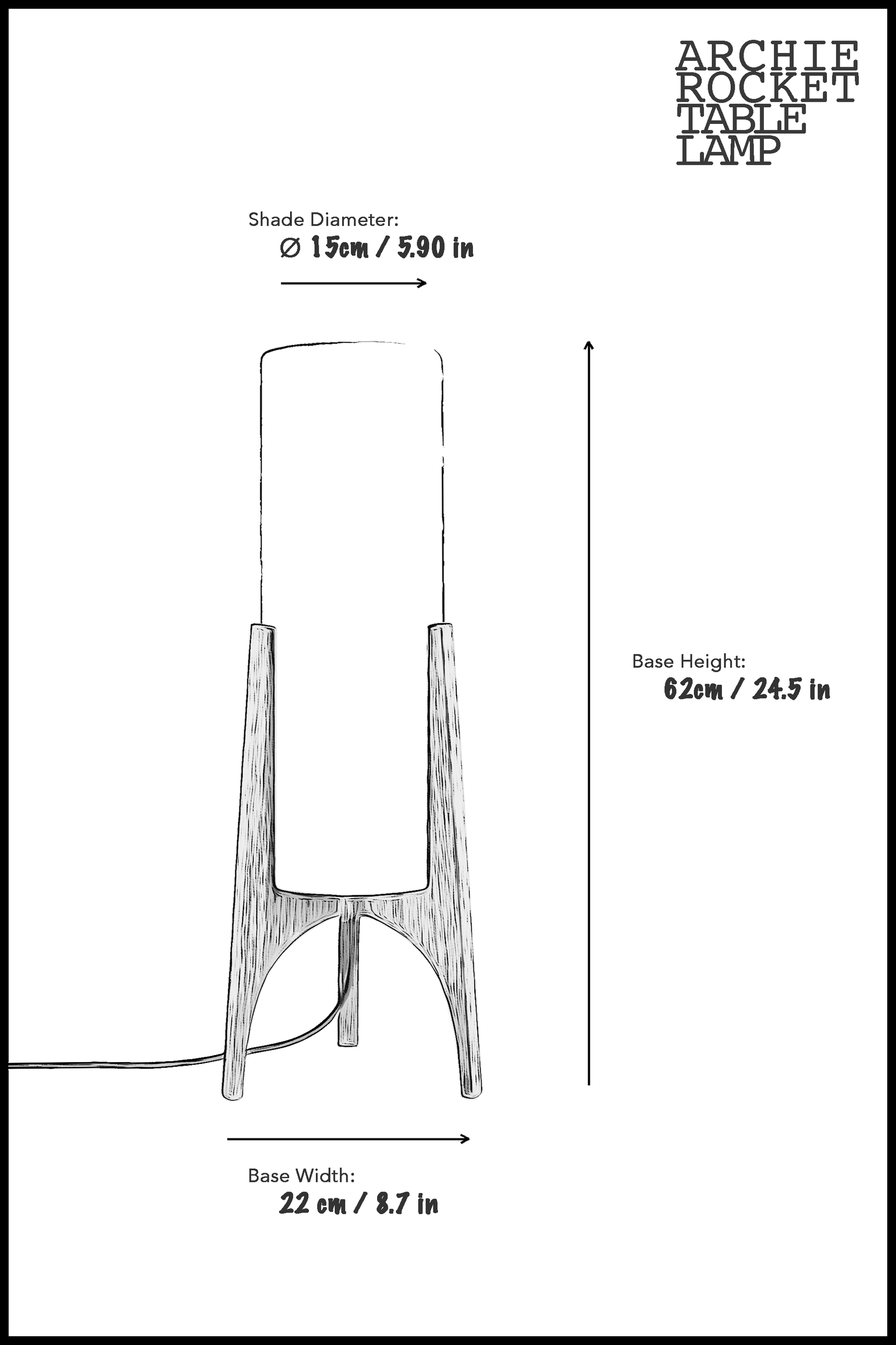 Archie Rocket Table Lamp Dimensions - Height: 62 cm / 24.5 inches, Width: 22 cm / 8.7 inches, Diameter: 15 cm / 5.9 inches